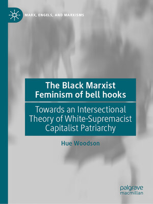cover image of The Black Marxist Feminism of Bell Hooks